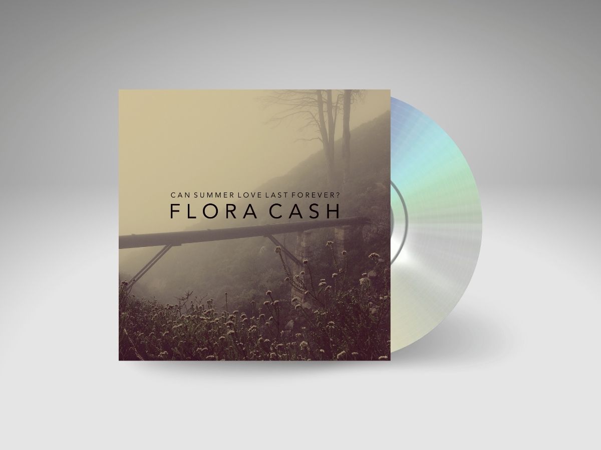 Flora Cash - Can Summer Love Last Forever? (CD in digisleeve)